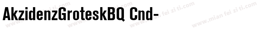 AkzidenzGroteskBQ Cnd字体转换